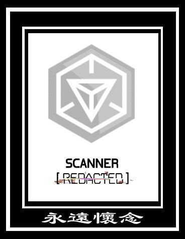 Scanner [REDACTED] 壽終正寢嗚嗚嗚，It's time to AFK