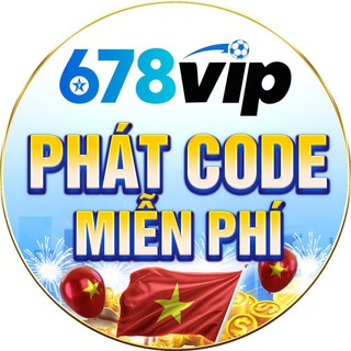 678VIP - PHÁT CODE MIỄN PHÍ