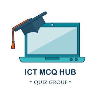 Quiz Group - ICT MCQ HUB 🎓