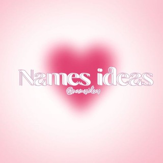 𝐍ames 𝐈deas