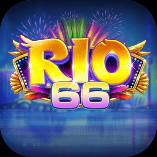 RIO66.CLUB nạp rút không mất phế