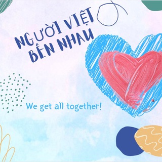 NGƯỜI 𝐕𝐈𝐄̣̂𝐓 𝐁𝐄̂𝐍 𝐍𝐇𝐀𝐔 🍀𝗖𝘂̀𝗻𝗴 𝗻𝗵𝗮𝘂 𝘁𝗵𝘂̛́𝗰 𝘁𝗶̉𝗻𝗵 | đọc mô tả