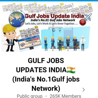 Gulf Jobs Updates India 🇮🇳 (India's No.1 Gulf jobs Network) Telegram Group Link