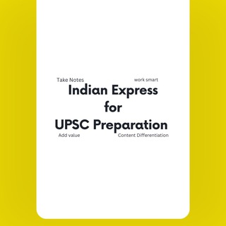 Telegram profile photo for Indian Express for UPSC by CSE Topper