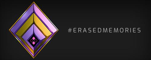 #ErasedMemories 全球大挑戰，現在開始！規則詳見