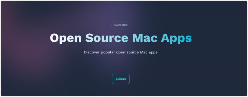 Open Source Mac Apps：一个开源 Mac 应用推荐平台