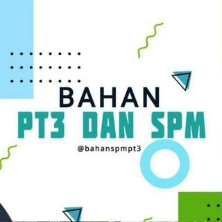 Bahan PT3 & SPM 2021™ ♥️ Telegram Group Link