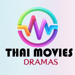 [T&M] THAI MOVIES AND DRAMAS™️ Telegram Group Link