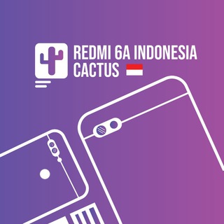 Redmi 6A || Cactus Indonesia™ 🇮🇩 Telegram Group Link