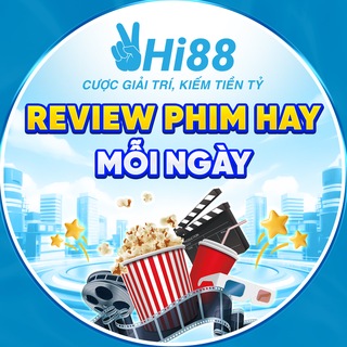 Telegram profile photo for Hi88 - REVIEW PHIM HAY MỖI NGÀY