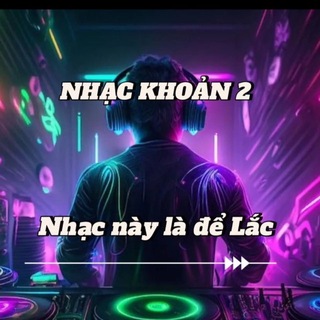 Telegram profile photo for KÊNH NHẠC KHOẢN 2