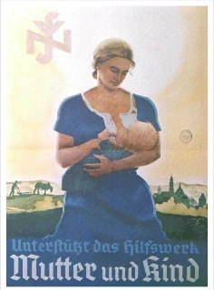#海报 纳粹德国1930年代。“支持母亲和儿童援助计划”鼓励民众支持国家对母亲和儿童的福利，体现当时政府的社会政策宣传。