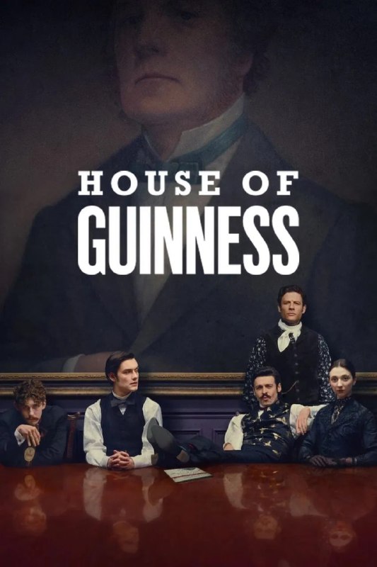 健力士王朝HouseofGuinness（2025）