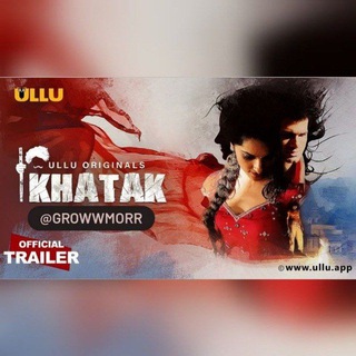 🎞 Khatak (2021) UNRATED 720p HEVC HDRip Hindi S01 Complete Web Series Telegram Group Link