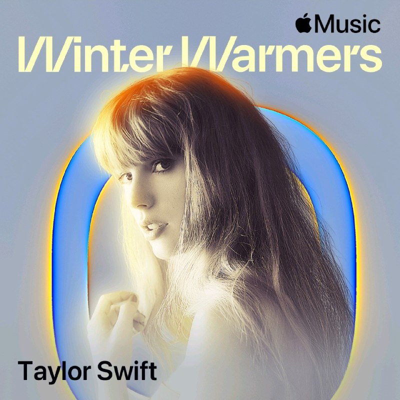 TaylorSwift苹果音乐歌单WinterWarmers