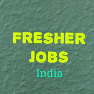 Fresher Jobs India Job for Freshers IT, NON_IT, ENGINEERING Employment Telegram Group Link