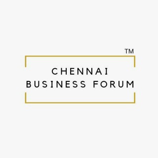 💼CHENNAI BUSINESS FORUM🤝 Telegram Group Link