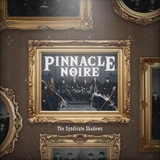 Pinnacle Noire: The Syndicate Shadows.