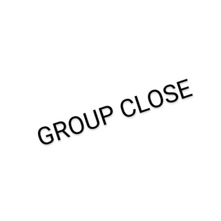 GROUP CLOSE