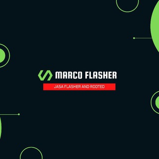 Marco Flasher | Jasa Flasher And Rooted
