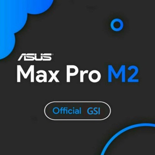 ASUS Max Pro M2 | GSI Telegram Group Link