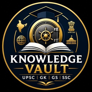 Telegram profile photo for Knowledge Vault | UPSC • GK • GS • SSC