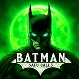 Batman Safu Calls🦇