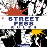 STREETFESS RULES