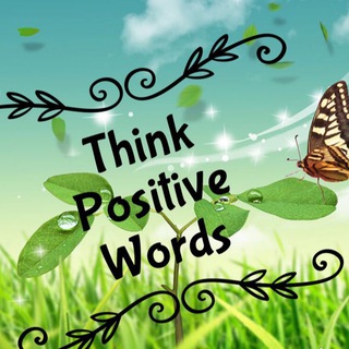Think Positive Words Telegram Group Link