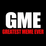 Greatest Meme Ever -$GME