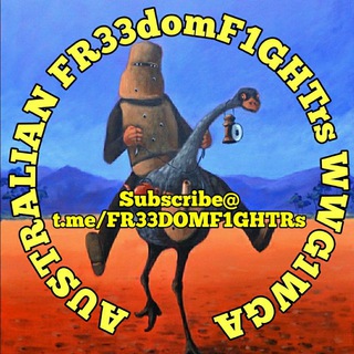 🇦🇺Australian FR33domF1GHTrs Channel🇦🇺[Digital SQLDIERs🇦🇺🌏🇺🇸][@FR33DOMF1GHTRs🇦🇺]