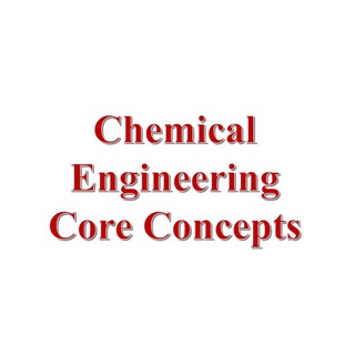 Chemical Engineering Core Concepts 🏆🎯 Telegram Group Link