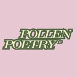 Pollen & Poetry