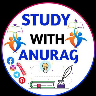 STUDY WITH ANURAG( Railway, SSC, BANK, Lekhpal,police, Upsssc pet exam notes ) Telegram Group Link