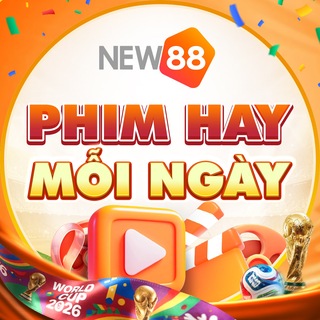Telegram profile photo for NEW88 PHIM HAY MỖI NGÀY