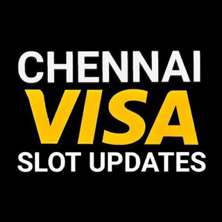 Chennai Visa Slot Updates [NO DISCUSSIONS] Telegram Group Link