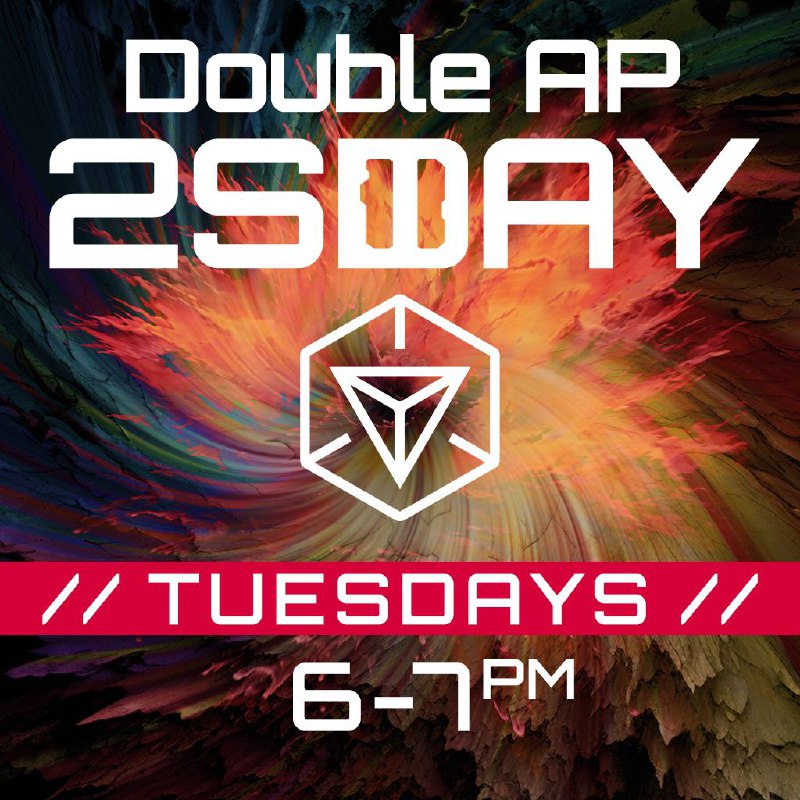 每個週二，二倍AP一小時！由今日起奉週二本地時間下午6點至7點期間，可獲雙倍AP
