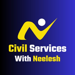 Telegram profile photo for CIVIL SERVICES WITH NEELESH (CSN)