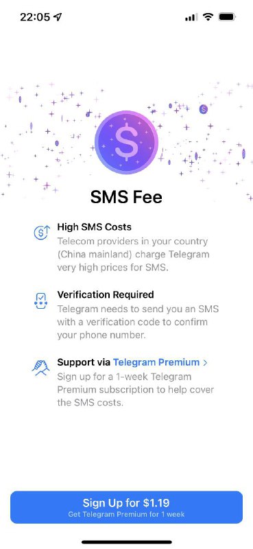 现在用 +86 手机号注册 Telegram 账号要支付每账号 1.19 美元的费用，官方理由是在中国发验证码短信太贵了