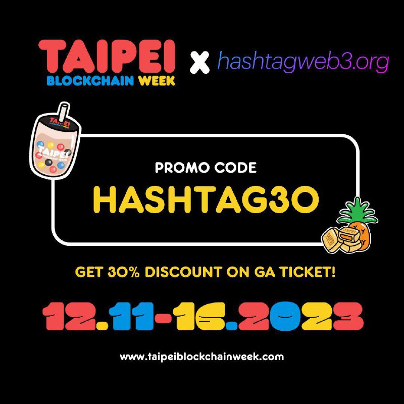 We are excited to announce our partnership with Taipei Blockchain Week: 11-16 December.  Register at taipeiblockchainweek.com and get 30% discount using this promo code: HASHTAG30…Contact t.me/web3jobs_rep to advertise or collab