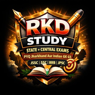 🛡️ RKD STUDY | JSSC–SSC–RRB–JPSC | GK–GS | PYQ 🎯