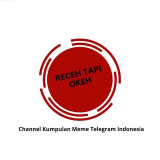 RECEH TAPI OKEH Telegram Group Link