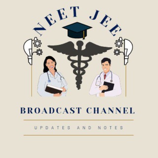 NEET JEE BROADCAST CHANNEL⚕️👨‍💻 Telegram Group Link