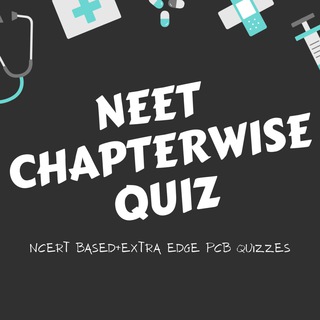 🔥NEET CHAPTERWISE QUIZ🔥 Telegram Group Link