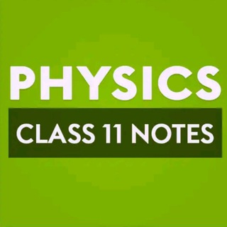 class 11th physics notes pdf Telegram Group Link