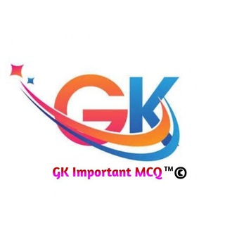 GK Important MCQ™ © UPSC SSC BANK RAILWAY Telegram Group Link