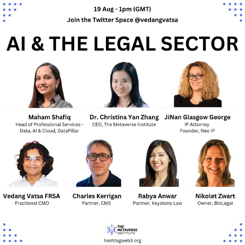 Starting soon - Twitter Space - AI & The Legal Sector (19Aug - 1pm GMT): https://twitter.com/vedangvatsaWith:• Maham Shafiq: Head of Professional Services - AI, Data & Cloud for DataPillar & Legalytics• JiNan Glasgow George: Patent Attorney with the USPTO | Partner, Neo IP | CEO, Patent Forecast® • Charles Kerrigan: AI Law and Regulation – Editor and Co-author • Rabya Anwar, Esq.: Award-winning lawyer recognized for her expertise in AI and Fintech• Nikolet Zwart: Dutch partnership lawyer with 25+ years of experience in R&D agreements• Dr. Christina Yan Zhang (aka Dr. Metaverse): CEO - The Metaverse Institute• Vedang Vatsa FRSA: Fractional CMO for Web3 & AI companies...- Web3 Jobs: https://t.me/web3hiring- AI Discussion Group: https://t.me/hashtag_ai- Web3 Discussion Group: 