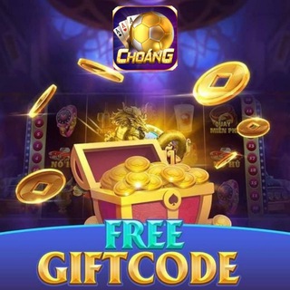 CHOÁNG CLUB - NHẬN CODE MIỄN PHÍ
