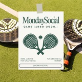 Monday Social Club.