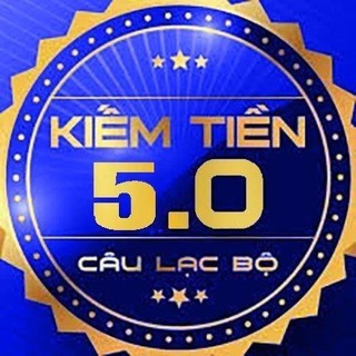 🏆 KIẾM TIỀN 5.0 🏆
